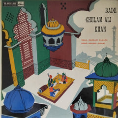 Bade Ghulam Ali Khan - Raga - Darbari Kanada, Raga - Kaushi - Dhani (Vinyl)