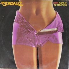 Gonzalez - Move It to the Music (Vinyl)