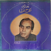 Khalid - Rooh-E-Ghazal (Vinyl)