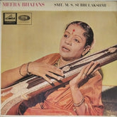 M. S. Subbulakshmi - Meera Bhajans (Vinyl)