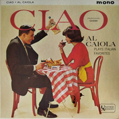 Al Caiola - Ciao (Vinyl)