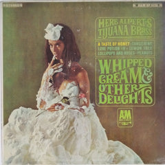 Herb Alpert's Tijuana Brass - Whipped Cream & Other Delights (Vinyl)