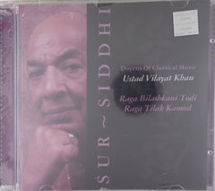 Ustad Vilayat Khan - Sur Siddhi (CD)