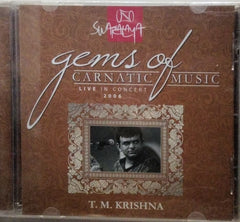 T. M. Krishna - Gems of Carnatic Music Live in Concert (CD)