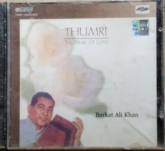 Barkat Ali Khan - Thumri: The Music Of Love (CD)