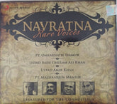 Pt. Omkarnath Thakur, Ustad Bade Ghulam Ali Khan, Ustad Amir Khan, Pt. Mallikarjun Mansur - Navratna Rare Voices (CD)