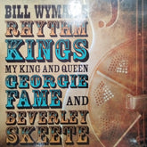 Bill Wyman's Rhythm Kings - My King and Queen: Georgie Fame and Beverley Skeete (Vinyl) (4)