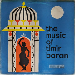 Timir Baran - The Music of Timir Baran (Vinyl)