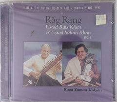 Ustad Rais Khan, Ustad Sultan Khan - Rāg Rang Vol. 1 (CD)