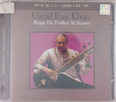 Ustad Rais Khan - Raga Ek Prakar ki Kauns (CD)