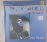 Pt. Shiv Kumar Sharma - Twilight Melodies on the Santoor (CD)
