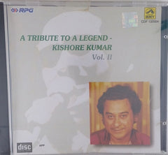 Rahul Dev Burman, Kalyanji Anandji, Sapan Jagmohan, Ravindra Jain, Laxmikant Pyarelal, S. D. Burman, Usha Khanna - A Tribute to a Legend - Kishore Kumar Vol. II (CD)