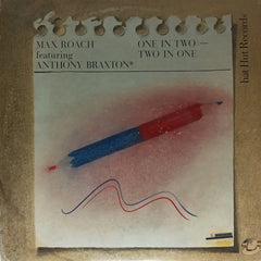 Max Roach, Anthony Braxton - One in Two – Two in One (Vinyl) (2)