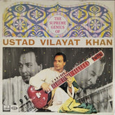 Ustad Vilayat Khan - The Supreme Genius of Ustad Vilayat Khan (Vinyl)