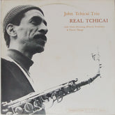John Tchicai Trio - Real Tchicai (Vinyl)