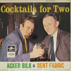 Acker Bilk, Bent Fabric - Cocktails for Two (Vinyl)