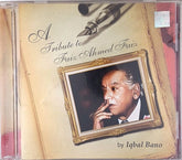 Iqbal Bano - A Tribute to Faiz Ahmed Faiz (CD)