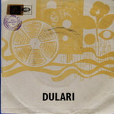 Naushad - Dulari (45-RPM)