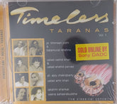 Pt. Bhimsen Joshi, Balamurali Krishna, Ustad Rashid Khan, Ustad Shahid Parvez, Pt. Ajoy Chakrabarty, Ustad Amir Khan, Lakshmi Shankar, Veena Sahasrabuddhe - Timeless Taranas Vol. 1 (CD)