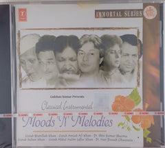 Ustad Bismillah Khan, Ustad Amjad Ali Khan, Pt. Shiv Kumar Sharma, Pt. Hari Prasad Chaurasia, Ustad Sultan Khan, Ustad Abdul Halim Jaffar Khan - Moods 'N' Melodies (CD)