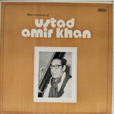 Ustad Amir Khan - Rare Creations of Ustad Amir Khan (Vinyl)