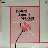 Kalyanji Virji Shah - Bedard Zamana Kya Jane (Vinyl)