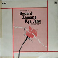 Kalyanji Virji Shah - Bedard Zamana Kya Jane (Vinyl)