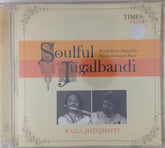 Pandit Ronu Majumdar, Pandit Debojyoti Bose - Soulful Jugalbandi (CD)