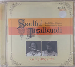 Pandit Ronu Majumdar, Pandit Debojyoti Bose - Soulful Jugalbandi (CD)