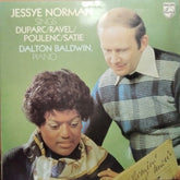Jessye Norman, Dalton Baldwin - Jessye Norman Sings Duparc / Ravel / Poulenc / Satie (Vinyl)