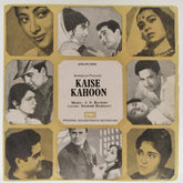 S. D. Burman - Kaise Kahoon (45-RPM)