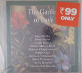 Louis Banks, Ranjit Barot, Vanraj Bhatia, Vishwa Mohan Bhatt, Bhaskar Chandavarkar, Sultan Khan, Kavita Krishnamurthy, Ronu Majumdar, Taufiq Qureshi, Shiv Kumar Sharma - The Garden of Love (CD)