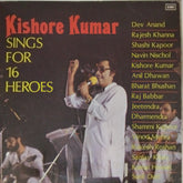 Kishore Kumar - Sings for 16 Heroes (Vinyl)