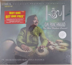 Pt. Sharad Radhakrishna Dandge - Om Panchnaad (One Man Rhythmic Concert) (CD)