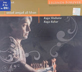 Ustad Amjad Ali Khan - Legends Forever: Raga Shahana, Raga Bahar (CD)