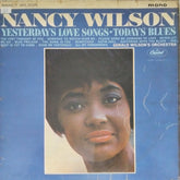 Nancy Wilson, Gerald Wilson's Orchestra - Yesterday's Love Songs, Today's Blues (Vinyl)
