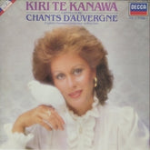 Kiri Te Kanawa - Chants D'Auvergne (Vinyl)