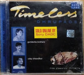 Gundecha Brothers, Uday Bhawalkar - Timeless Dhrupads (CD)