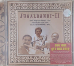 Pandit Hariprasad Chaurasia, Ustaad Aashish Khan, Pandit Swapan Chaudhuri - Jugalbandi-II (CD)