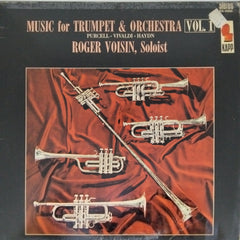Roger Voisin, Armando Ghitalla - Music for Trumpet & Orchestra Vol. 1 (Vinyl)