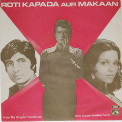 Laxmikant Pyarelal - Roti Kapada Aur Makaan (45-RPM)