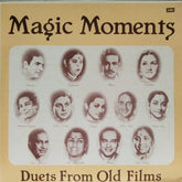 Various - Magic Moments Duets From Old Films (Vinyl)