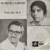 Sagar Sen, Sumitra Ghosh - Tagore Songs (45-RPM)