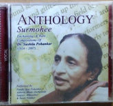 Pandit Ajay Pohankar, Ashwini Bhide-Deshpande, Sanjeev Abhyankar, Swati Natekar - Anthology Surmohee (CD)