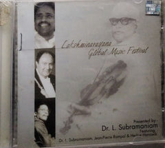 Dr. L. Subramaniam - Lakshminarayana Global Music Festival (CD) (2)