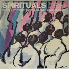 Howard University Choir, Warner Lawson - Spirituals (Vinyl)