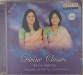 Priya Sisters - Divine Classics (CD)