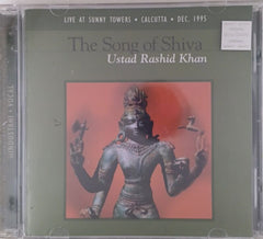Ustad Rashid Khan - The Song of Shiva (CD)