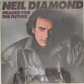 Neil Diamond - Headed for the Future (Vinyl)