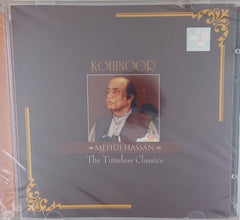 Mehdi Hassan - Kohinoor - The Timeless Classics (CD) (2)
